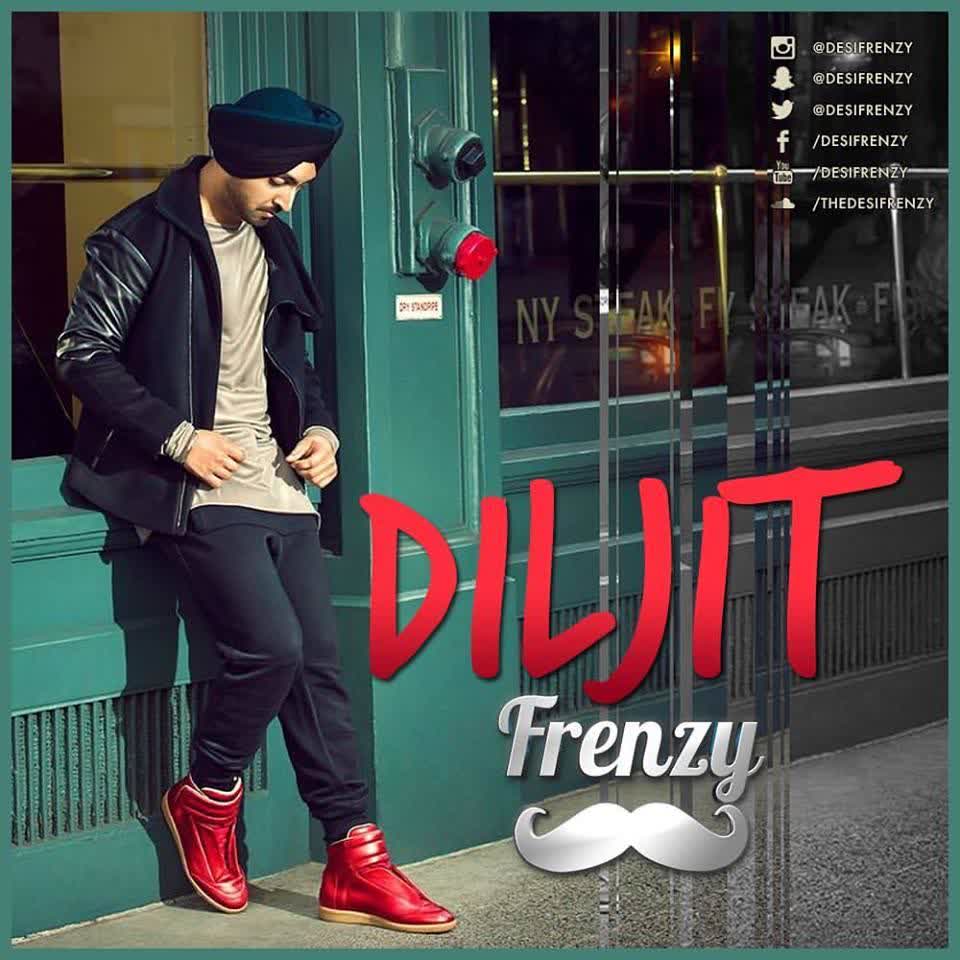 Diljit Frenzy Mashup Dj Frenzy  Mp3 song download