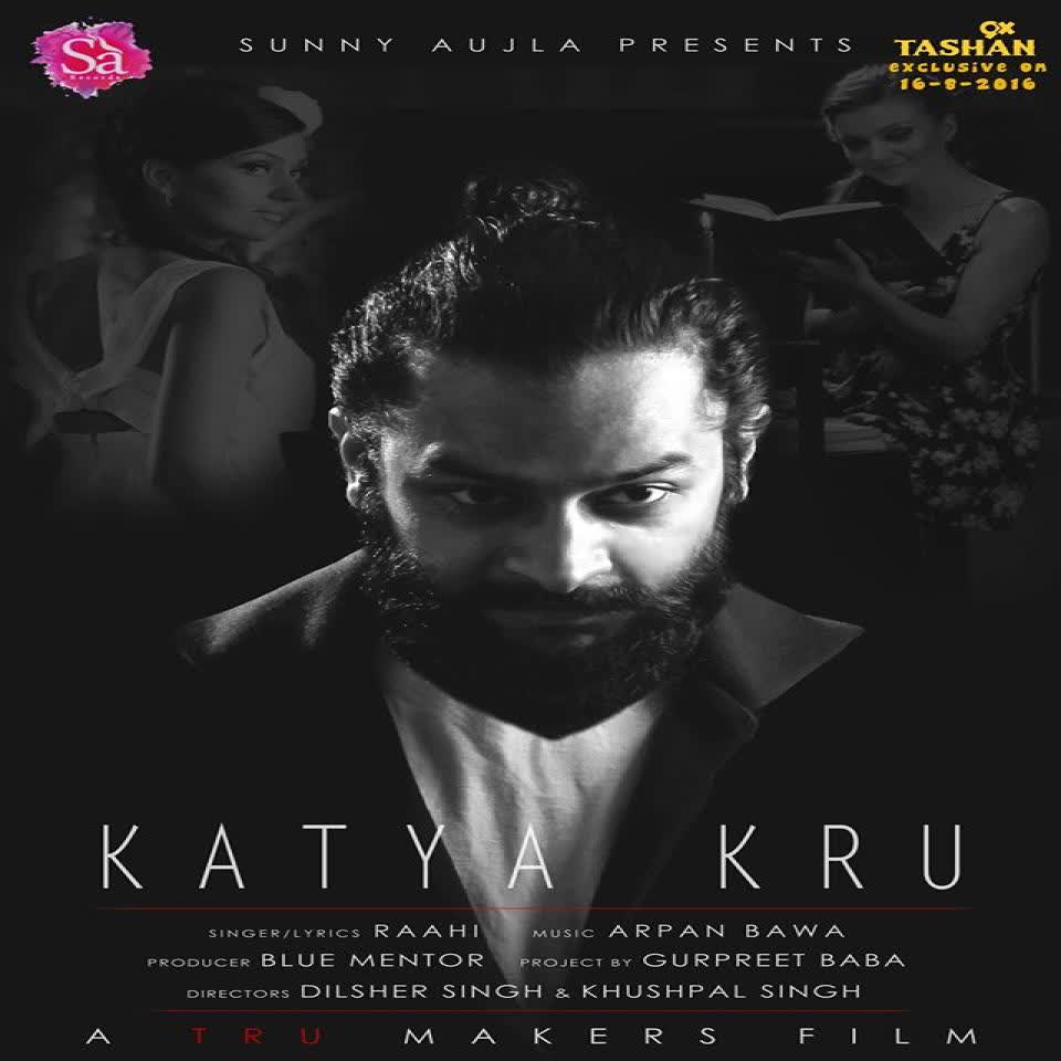 Katya Kru Raahi  Mp3 song download