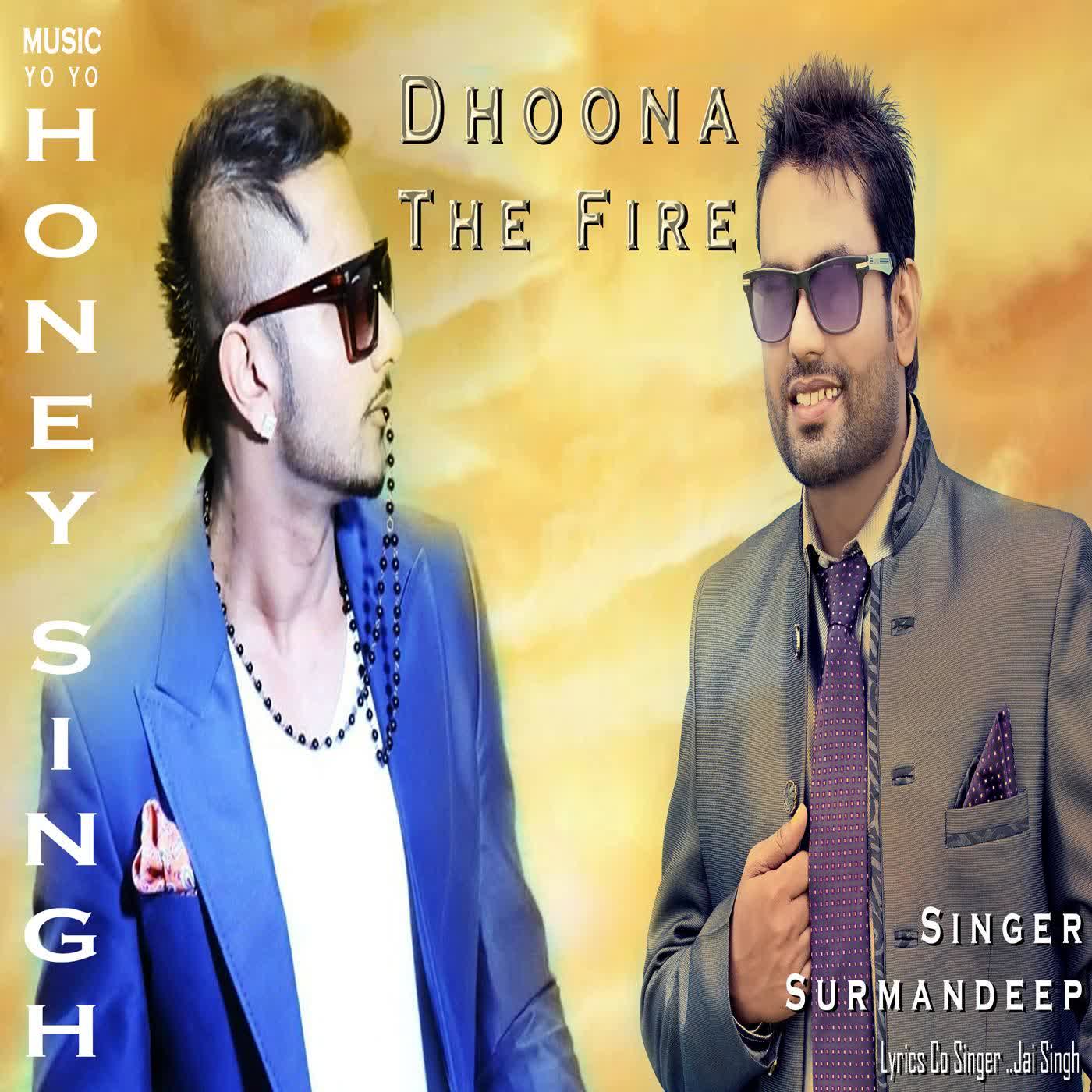 Dhoona The Fire Surmandeep Mp3 Song