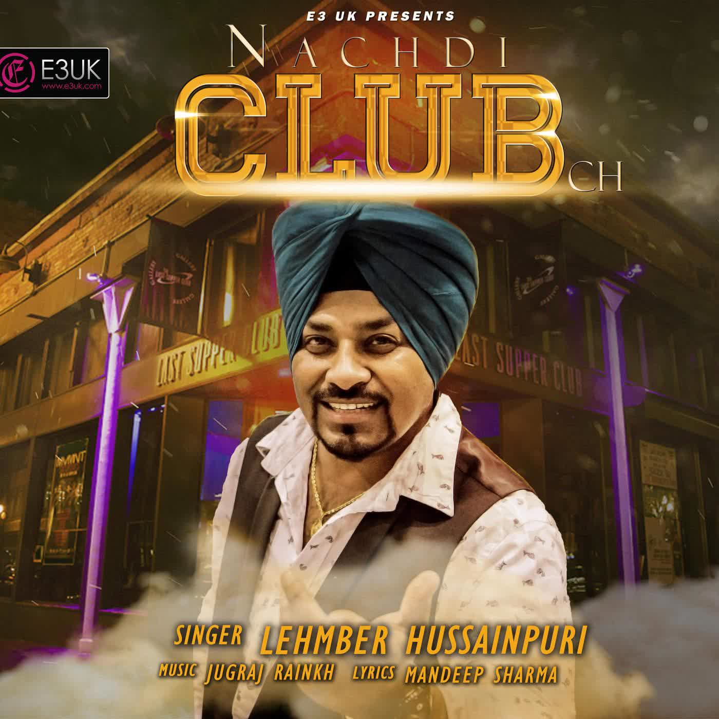 Nachdi Club Ch Lehmber Hussainpuri  Mp3 song download