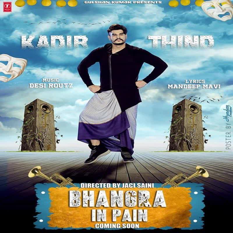 Bhangra In Pain Kadir Thind Mp3 song download