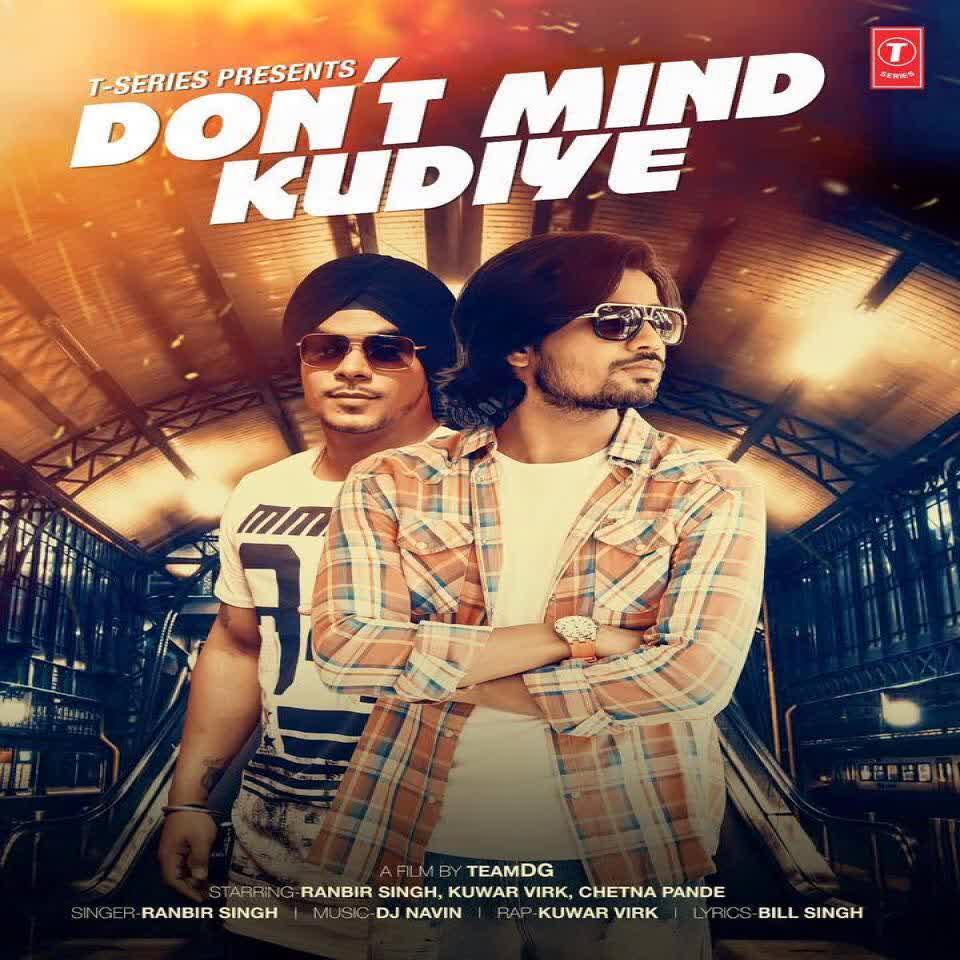 Dont Mind Kudiye Ranbir Singh  Mp3 song download