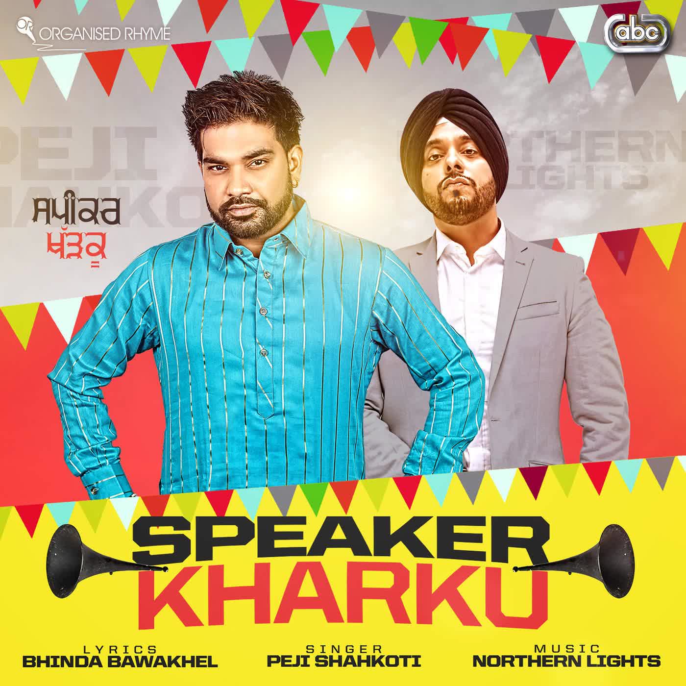 Speaker Kharku Peji Shahkoti  Mp3 song download