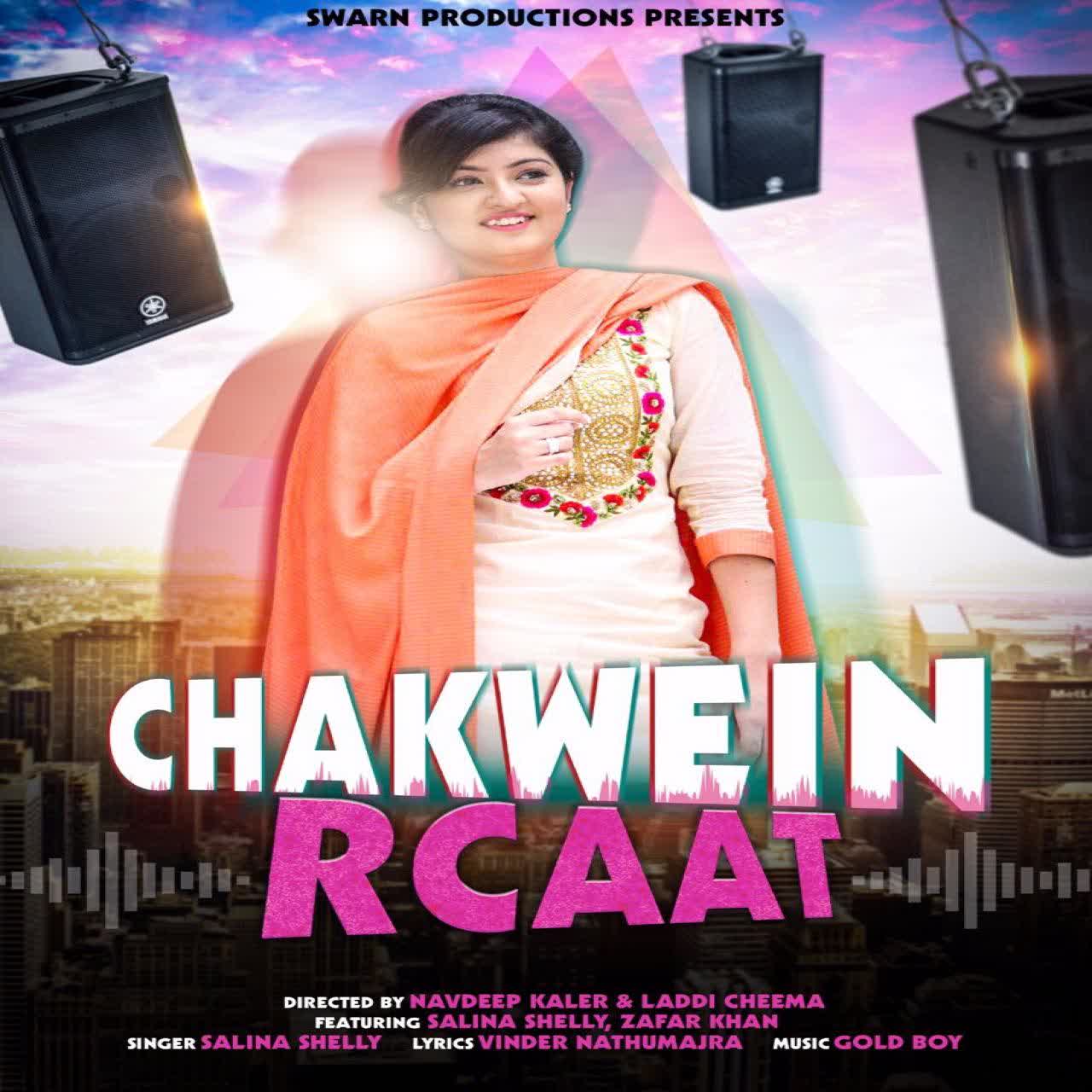 Chakwein Rcaat Salina Shelly  Mp3 song download