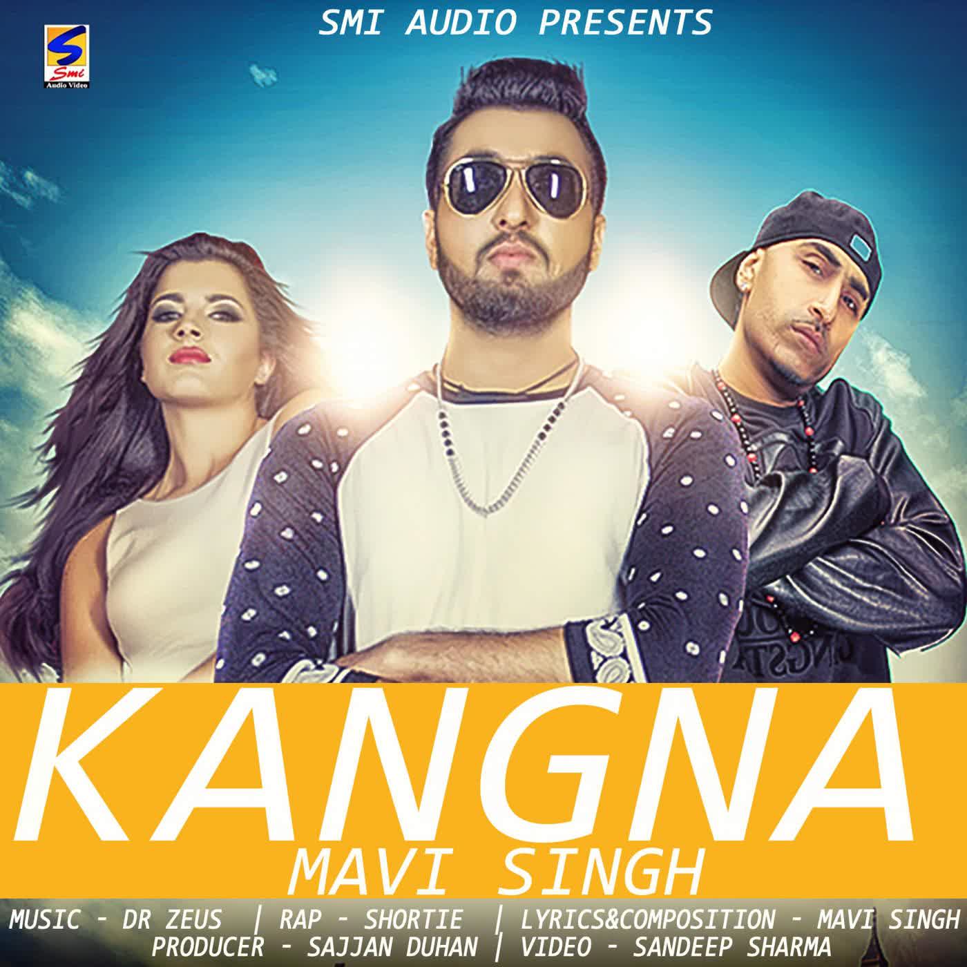 Kangna Mavi Singh Mp3 Song