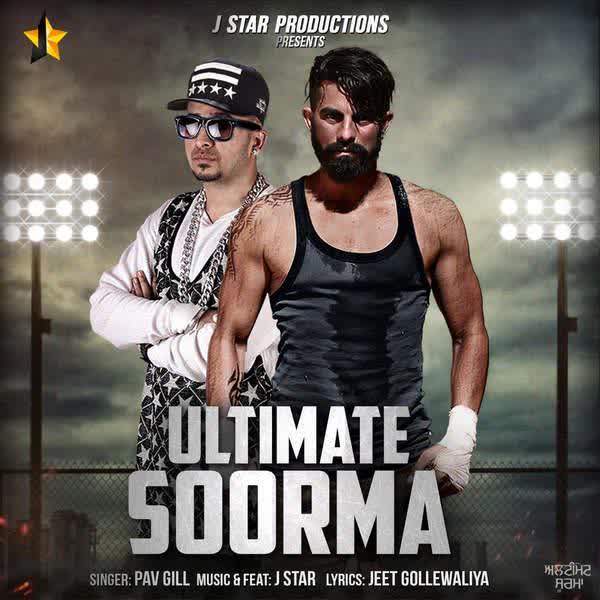 Ultimate Soorma Pav Gill Mp3 Song