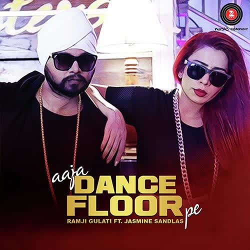 Aaja Dance Floor Pe Ramji Gulati Mp3 Song