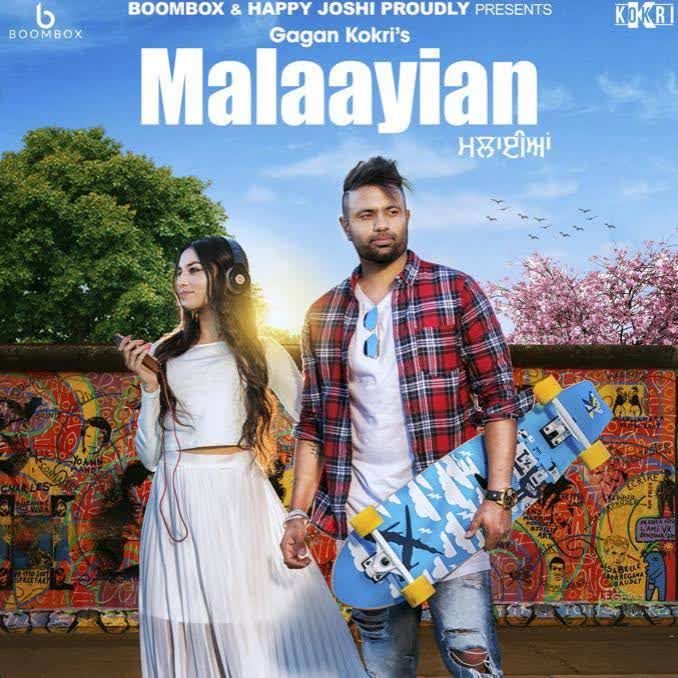 Malaiyaan Gagan Kokri Mp3 Song