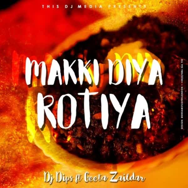 Makki Diya Rotiya Geeta Zaildar mp3 song