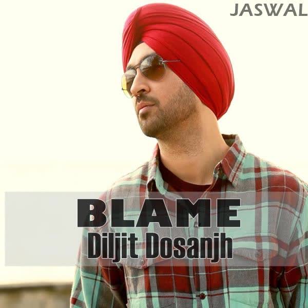 Blame Diljit Dosanjh mp3 song