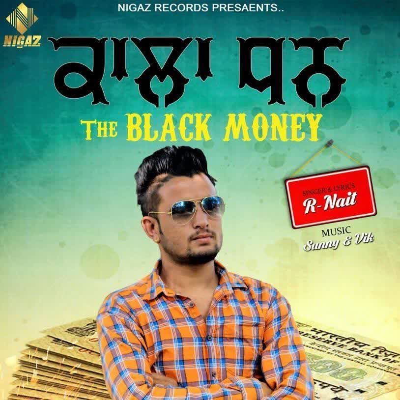 Kala Dhan R Nait mp3 song