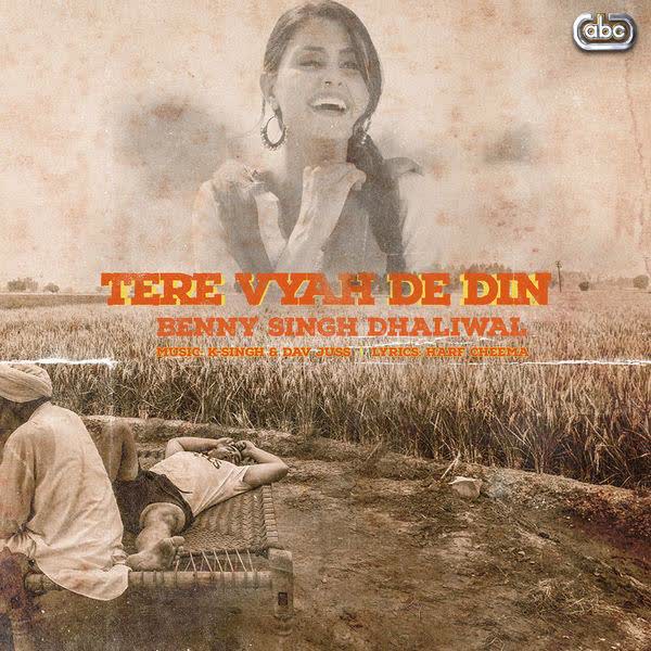 Tere Vyah De Din Benny Dhaliwal mp3 song