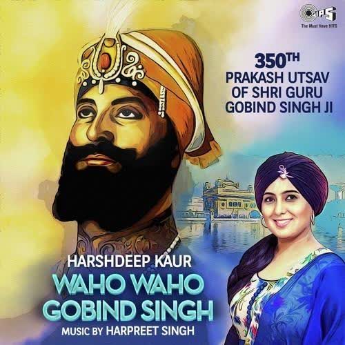 Waho Waho Gobind Singh Harshdeep Kaur mp3 song