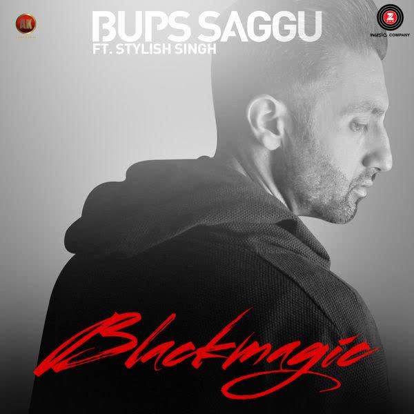 Black Magic Bups Saggu mp3 song