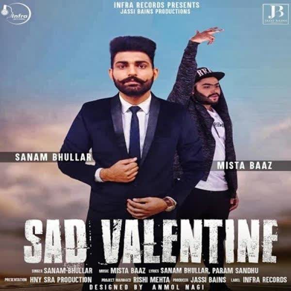 Sad Valentine Sanam Bhullar mp3 song