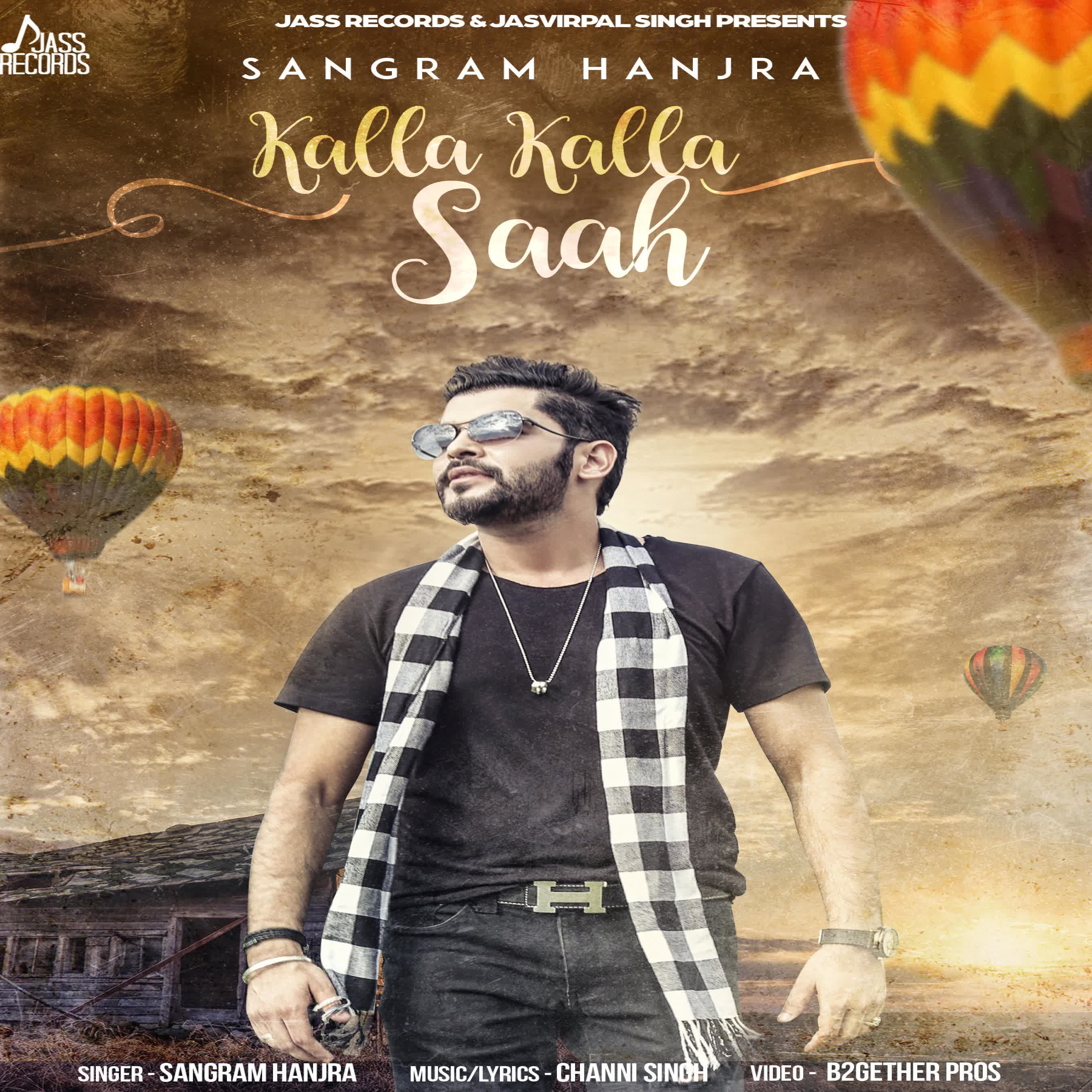 Kalla Kalla Saah Sangram Hanjra mp3 song