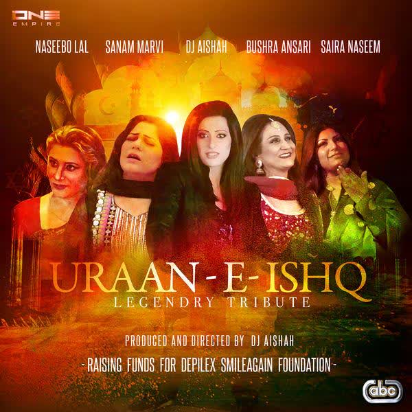 Uraan E Ishq (Legendry Tribute) Naseebo Lal mp3 song