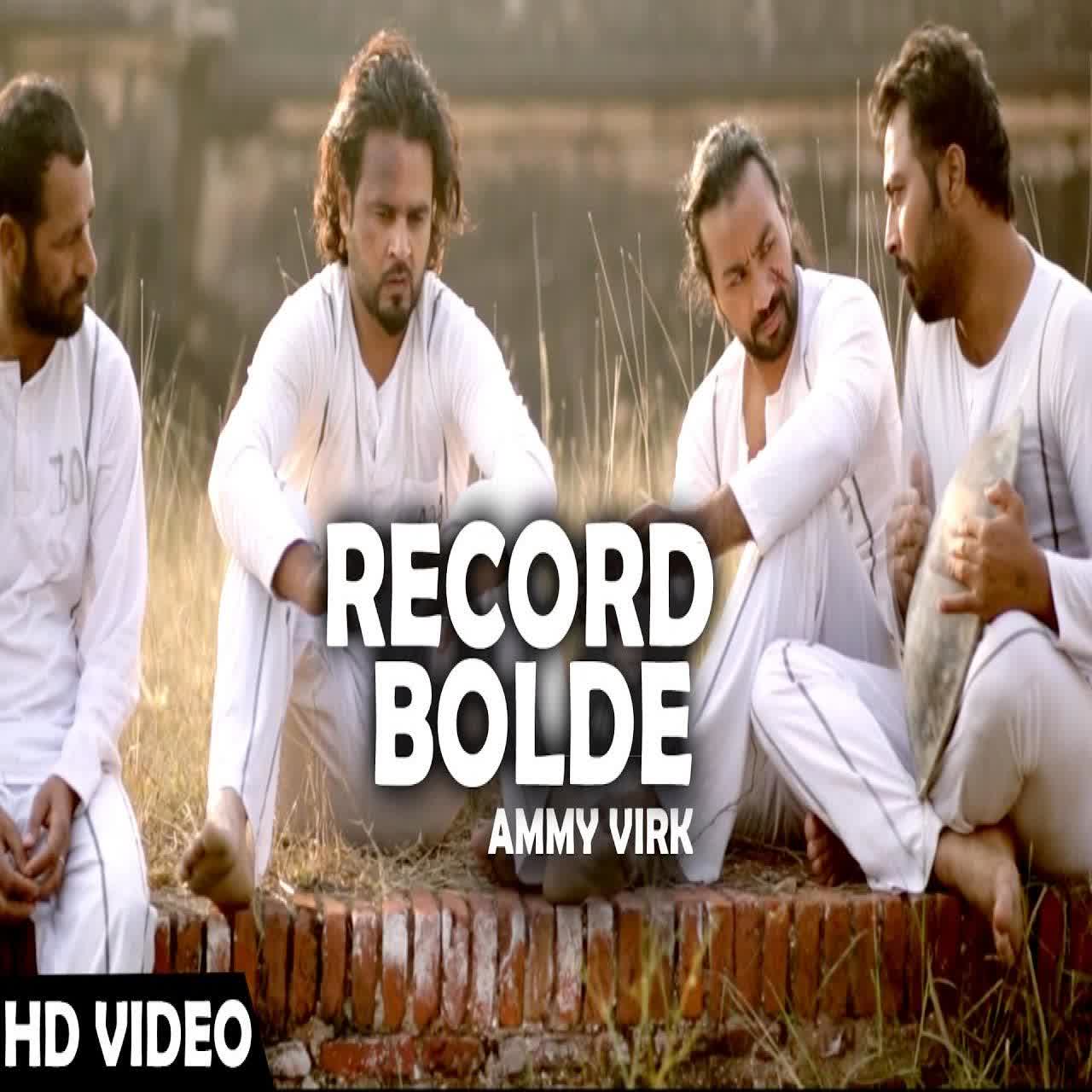 Record Bolde (Jugni Hath Kise Na Auni) Ammy Virk mp3 song