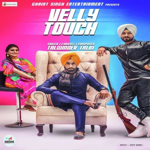 Velly Touch Talwinder Talbi mp3 song