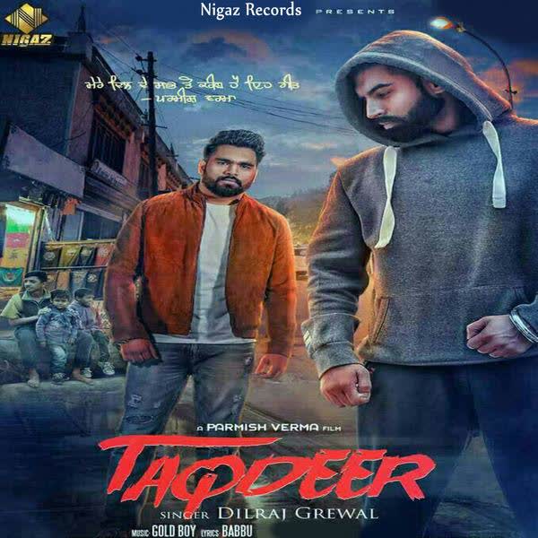 Taqdeer Dilraj Grewal mp3 song