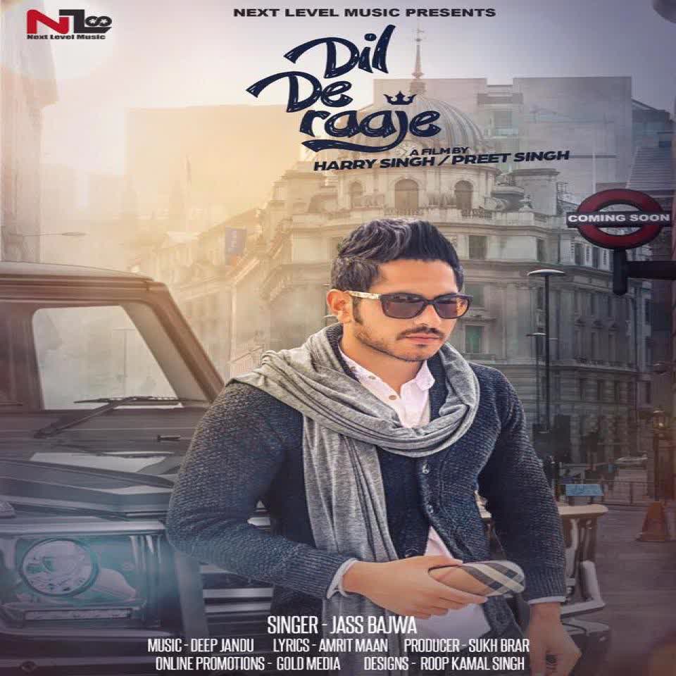 Dil De Raaje Jass Bajwa mp3 song