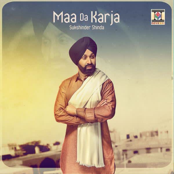 Maa Da Karja Sukshinder Shinda mp3 song