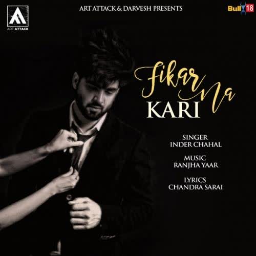 Fikar Na Kari Inder Chahal mp3 song