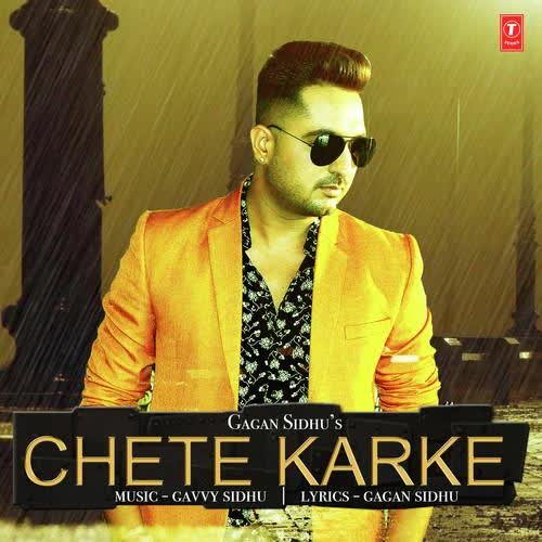 Chete Karke Gagan Sidhu mp3 song