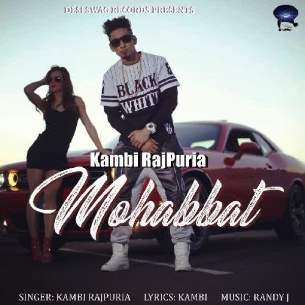 Mohabbat Kambi Rajpuria mp3 song