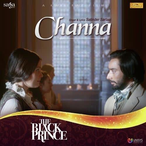 Channa (The Black Prince) Satinder Sartaaj mp3 song