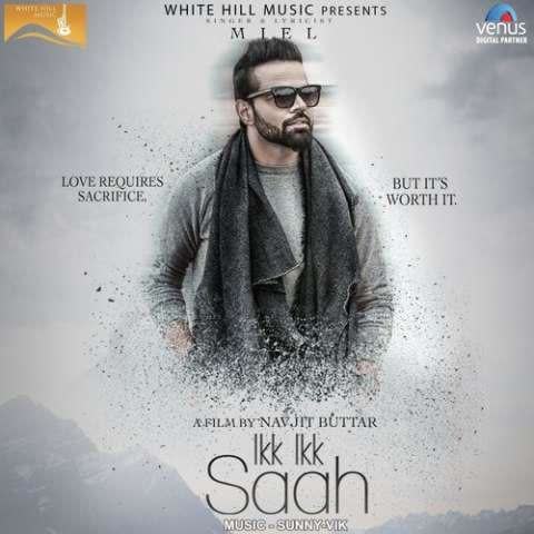 Ikk Ikk Saah Miel mp3 song