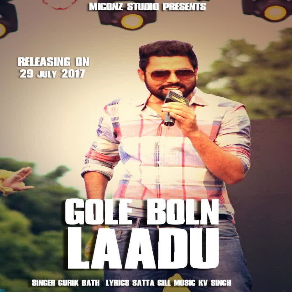 Gole Bole Laadu Gurikk Bath mp3 song