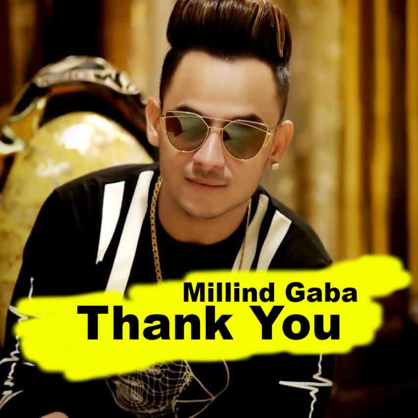 Thank You Millind Gaba mp3 song