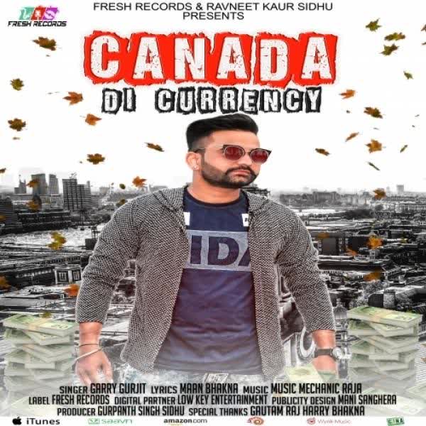 Canada Di Currency Garry Gurjit mp3 song