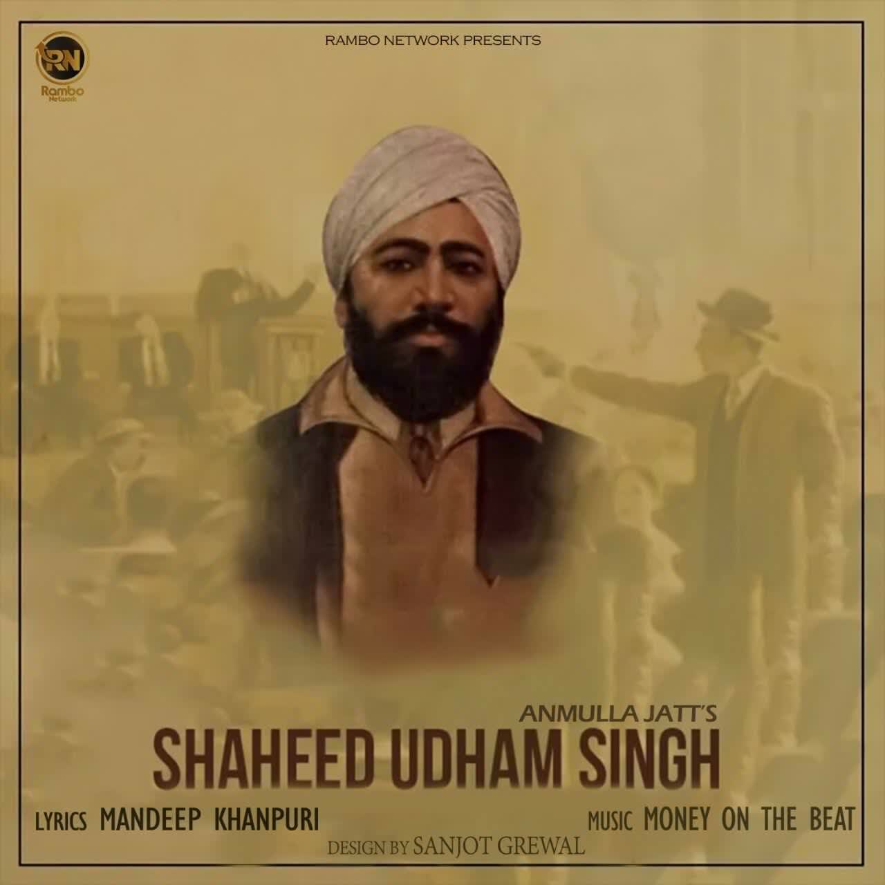 Shaheed Udham Singh Anmulla Jatt mp3 song