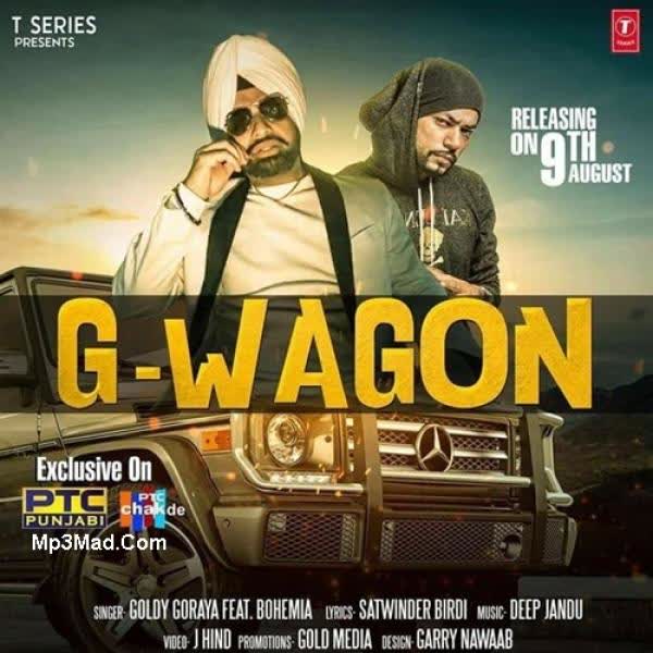 G Wagon Goldy Goraya mp3 song