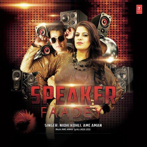 Speaker Faadey Nidhi Kohli  mp3 song