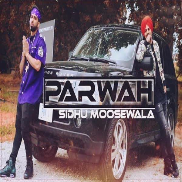 Parwah Sidhu Moose Wala mp3 song