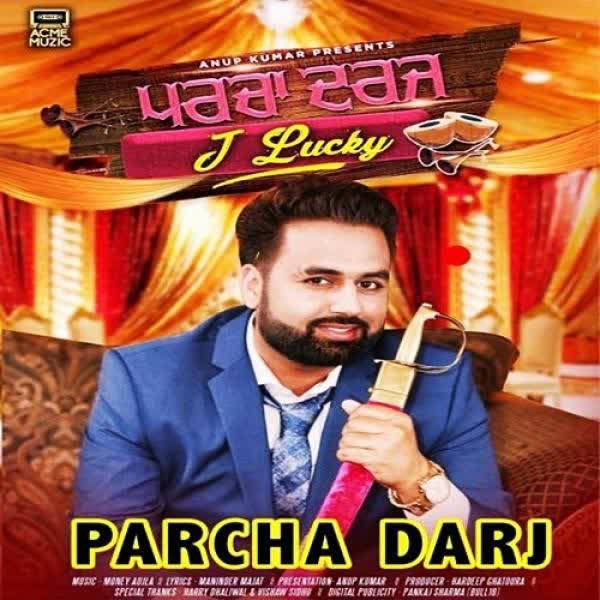 Parcha Darj J Lucky mp3 song