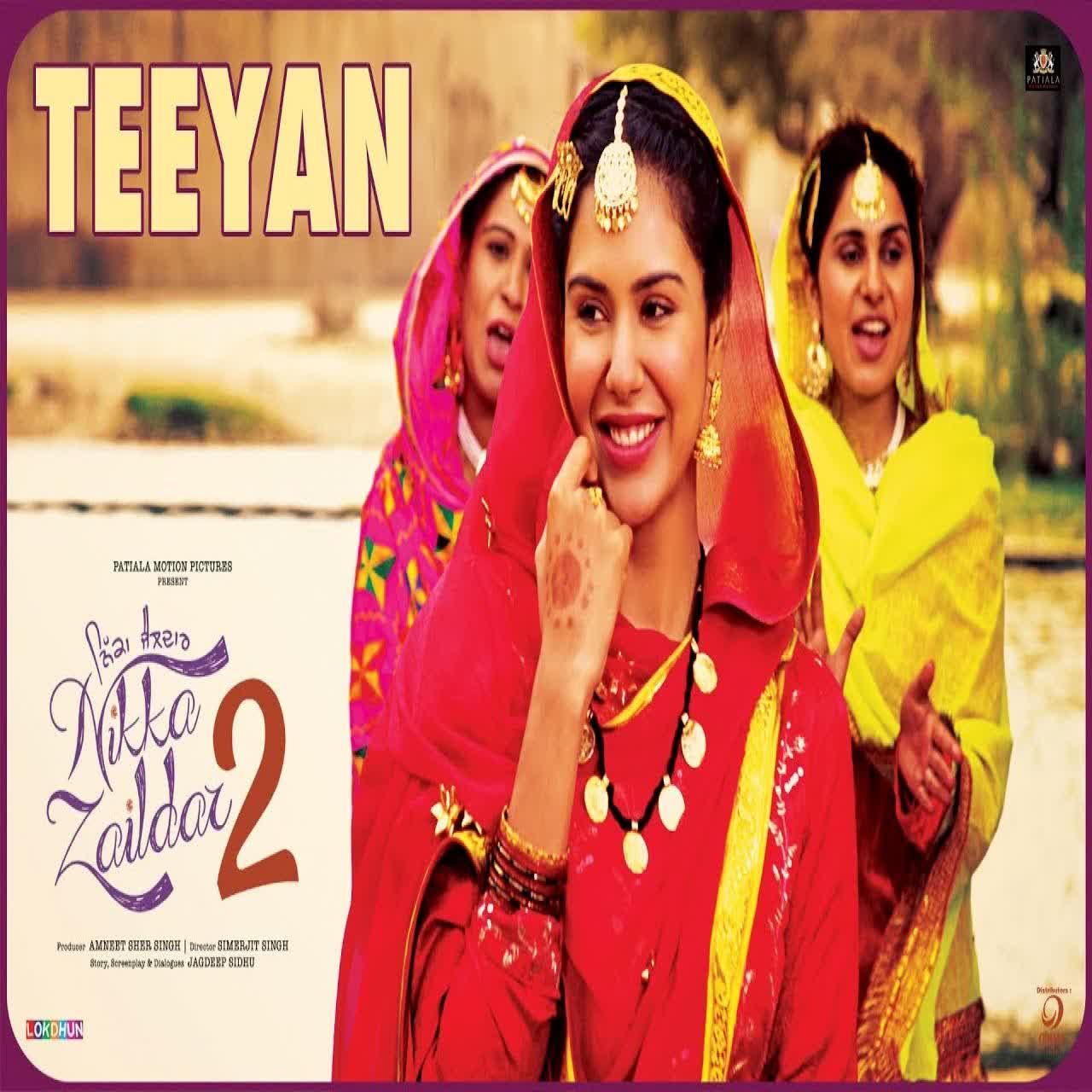 Teeyan (Nikka Zaildar 2) Sonam Bajwa mp3 song