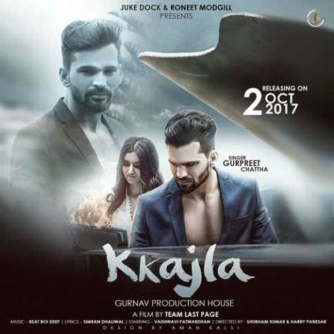 Kkajla Gurpreet Chattha mp3 song