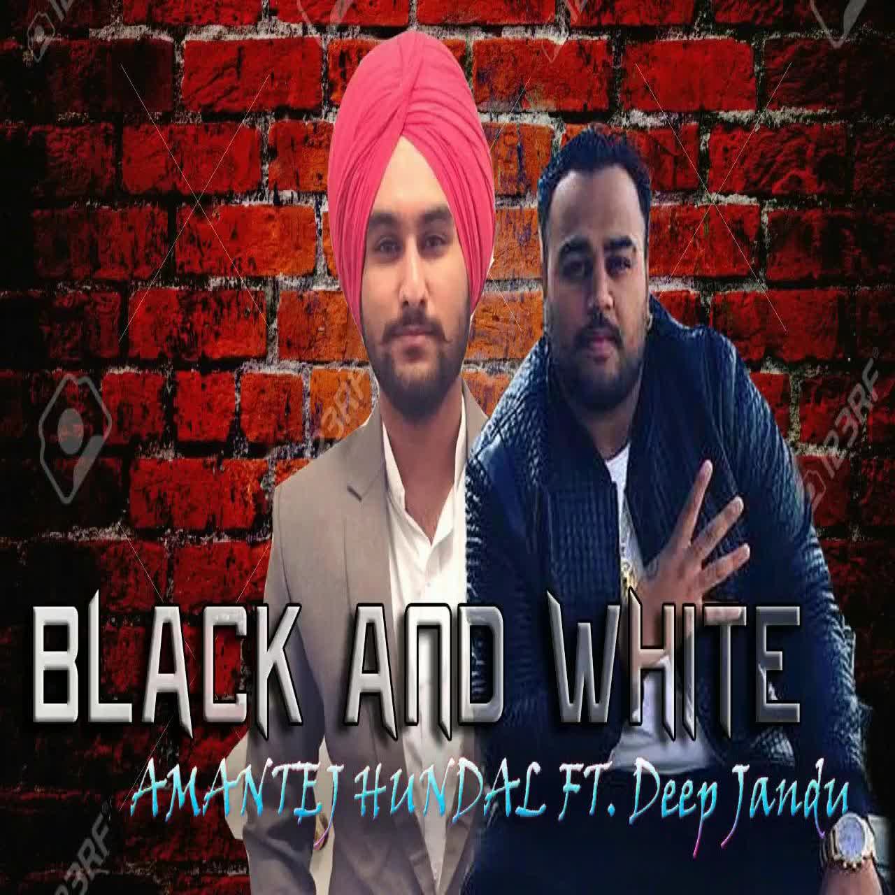 Black And White Amantej Hundal mp3 song