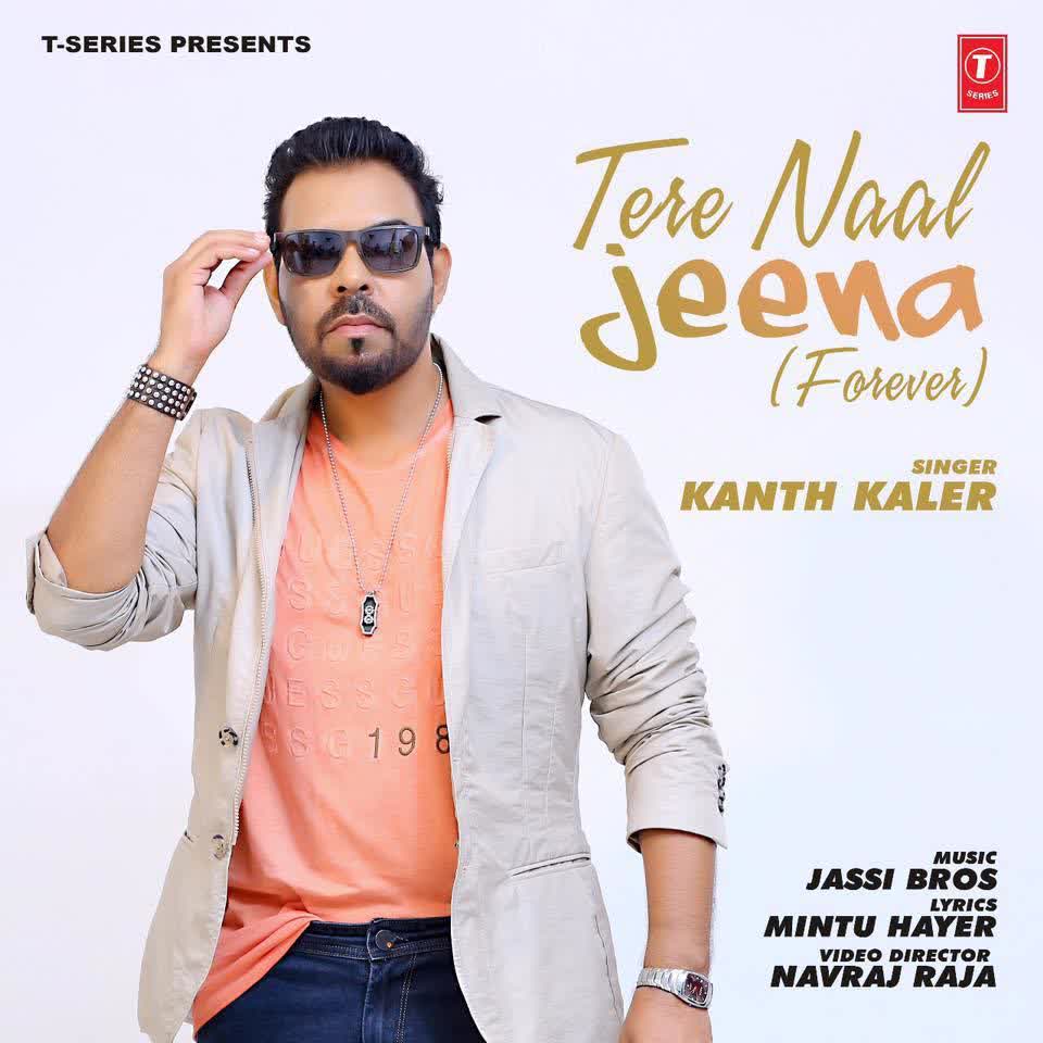 Tere Naal Jeenae Kanth Kaler mp3 song