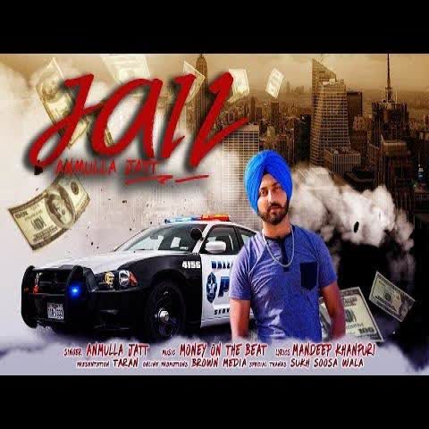 Jail Anmulla Jatt mp3 song