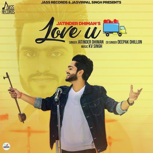 Love U Truck Bhar Ke Jatinder Dhiman Mp3 Song Download Djpunjab