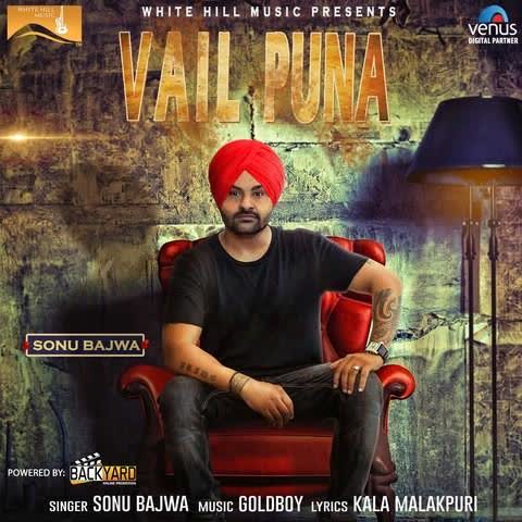 Vail Puna Sonu Bajwa mp3 song