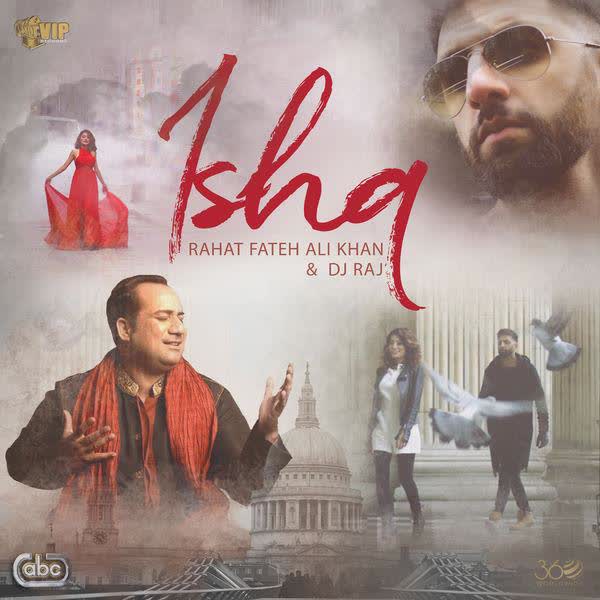 Ishq Rahat Fateh Ali Khan mp3 song