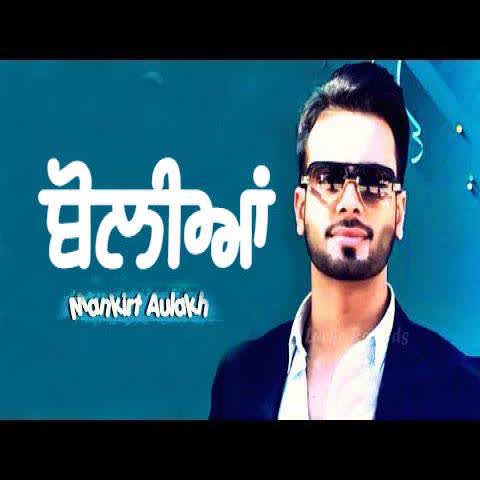 Boliyan Mankirt Aulakh mp3 song