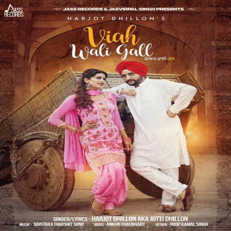 Viah Wali Gall Harjot Dhillon mp3 song