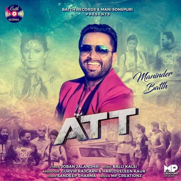 Att Maninder Batth mp3 song